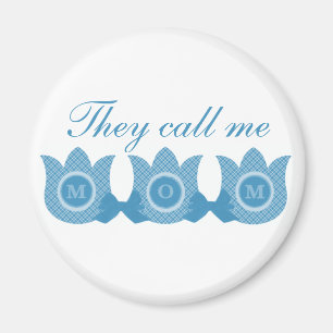Sie nennen mich Mama Kariert Tulips Magnet (blau)