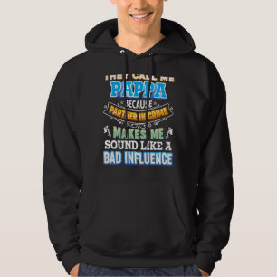 Sie nennen mich Pappa, weil Partner von kriminelle Hoodie