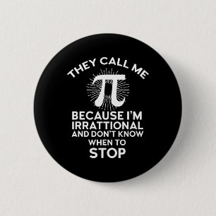 Sie nennen mich Pi Funny Mah Geek Lehrer 3,14 Pi D Button