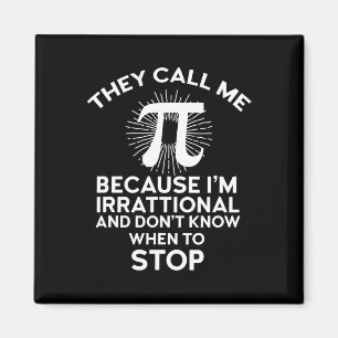 Sie nennen mich Pi Funny Mah Geek Lehrer 3,14 Pi D Magnet