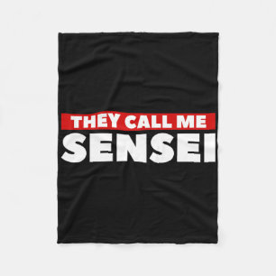 Sie nennen mich Sensei Martial Arts Karate Fleecedecke