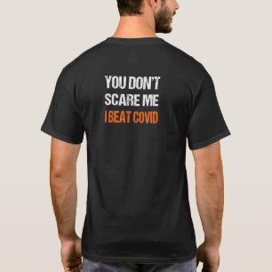 Sie nicht kümmern mich ich schlagen Covid Men Frau T-Shirt
