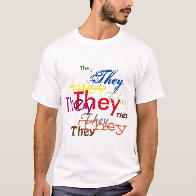 Sie oder ein benutzerdefinierter Pronomen überall T-Shirt (Vorderseite)