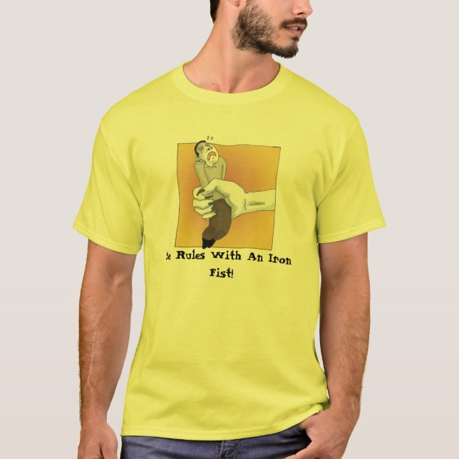 Sie ordnet mit einer eisernen Faust an! T-Shirt (Vorderseite)
