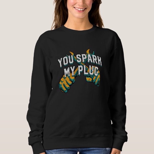 Sie parken mein Plug Car Lover Paare Auto-Enthusia Sweatshirt (Vorderseite)