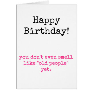 Sie riechen nicht alt