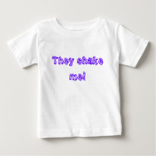Sie rütteln mich! baby t-shirt