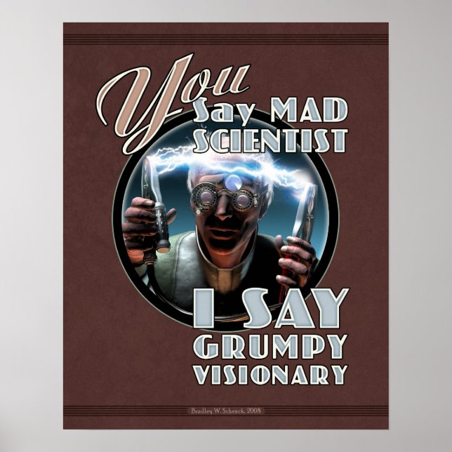 Sie sagen Mad Scientist... Poster (16x20") (Vorne)