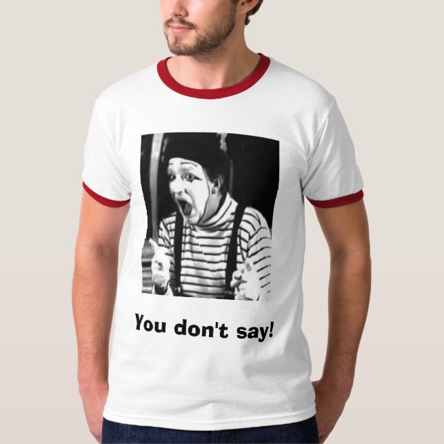 Sie sagen nicht T-Shirt (Vorderseite)