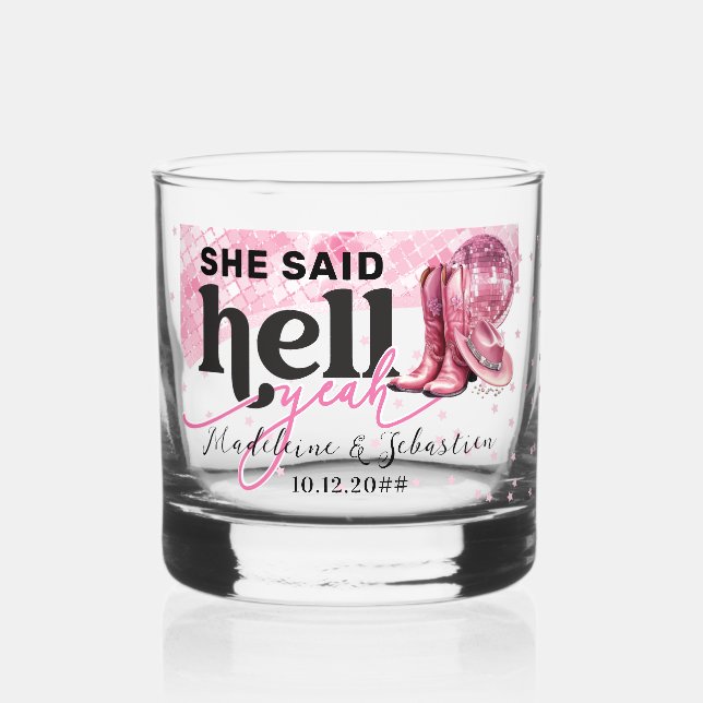 Sie sagte Hell Yeah Pink Western Booth Hat Hochzei Whiskyglas (Vorderseite)