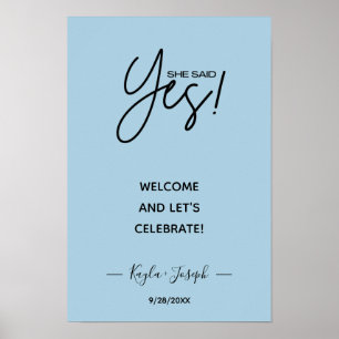 Sie sagte ja Banner Soft Blue Verlobung Willkommen Poster