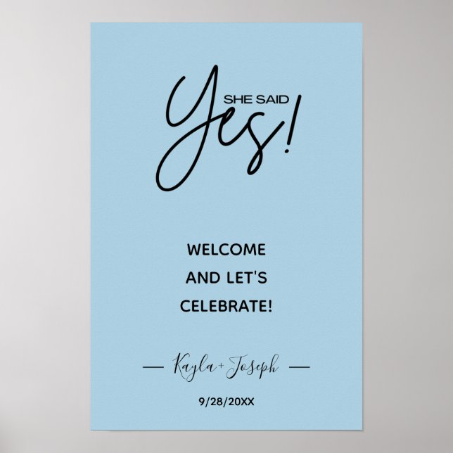 Sie sagte ja Banner Soft Blue Verlobung Willkommen Poster (Vorne)