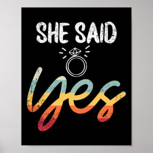 Sie sagte ja Wedding Groom Verlobte Verlobt Engag Poster