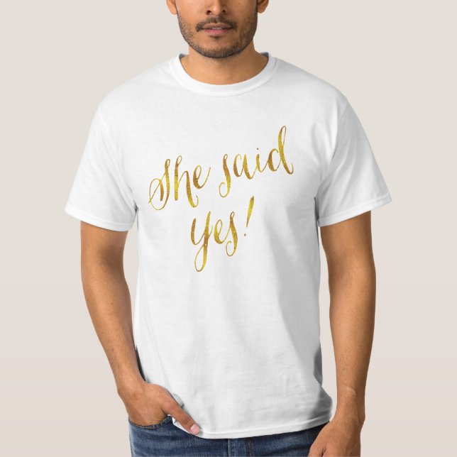 Sie sagte ja Zitat Imitate Gold Foil Metallic Desi T-Shirt (Vorderseite)