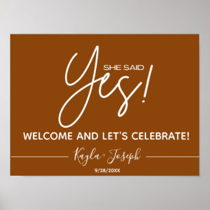 Sie sagte Yes Verlobung Welcome Sign Poster