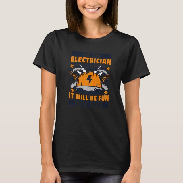 Sie sagten, dass sie Lineworker Wiremen Ele T-Shirt (Vorderseite)