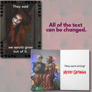 Sie sagten, wir würden es Gothic-Weihnachten entwa Karte