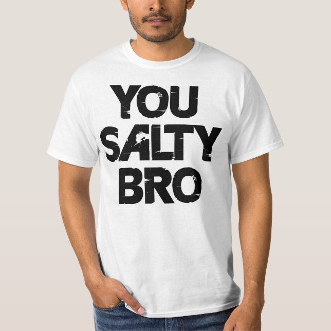 SIE SALZIGES BRO T-Shirt (Vorderseite)