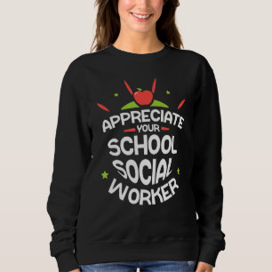 Sie schätzen die Aussage Ihrer Sozialarbeiterkolle Sweatshirt