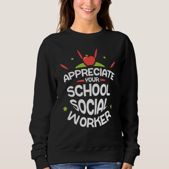 Sie schätzen die Aussage Ihrer Sozialarbeiterkolle Sweatshirt (Vorderseite)