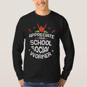 Sie schätzen die Aussage Ihrer Sozialarbeiterkolle T-Shirt