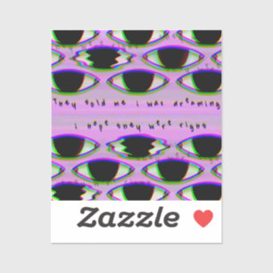 Sie schauen zu - geflochtene Dreamcore-Aufkleber Aufkleber