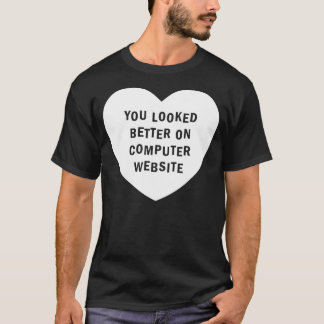 SIE SCHAUTEN AUF COMPUTER-WEBSITE-Weiß BESSER T-Shirt