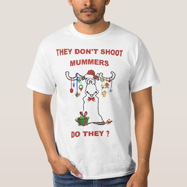 SIE SCHIESSEN NICHT PANTOMIMENSPIELER - TUN SIE? T-Shirt (Vorderseite)