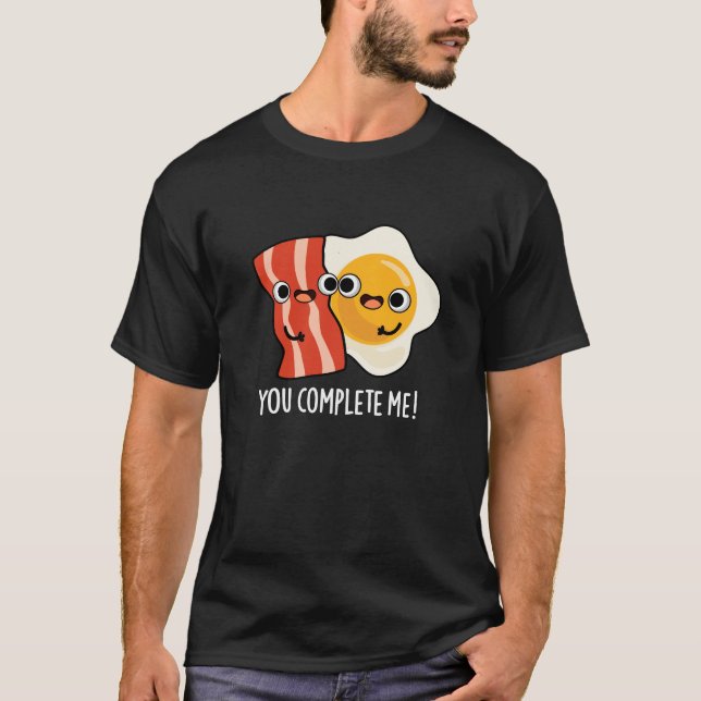Sie schließen mich Funny Bacon Egg Pun Dark BG T-Shirt (Vorderseite)
