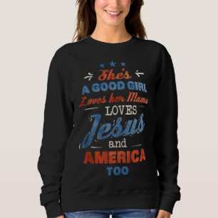 Sie schöne Mädchen Lieben ihre Mama-Lieben Jesus u Sweatshirt