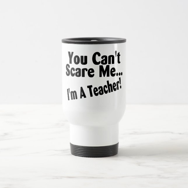 Sie schräg erschrecken mich Im ein Lehrer Reisebecher (Mittel)