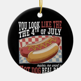Sie sehen aus wie der 4. Juli lustige Zitat und Ni Keramik Ornament