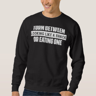 Sie sehen aus wie eine Snackbar oder essen einen S Sweatshirt
