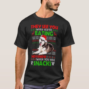 Sie sehen dich, wenn du einen sibirischen Husky hä T-Shirt