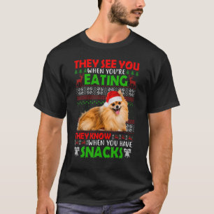 Sie sehen dich, wenn du Spitz Santa U isst T-Shirt