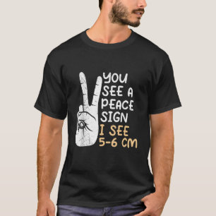 Sie sehen ein Friedenszeichen Ich sehe 5 6 cm Heba T-Shirt