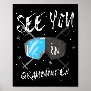 Sie sehen in Graubünden Schweiz Urlaub Ski Gog Poster