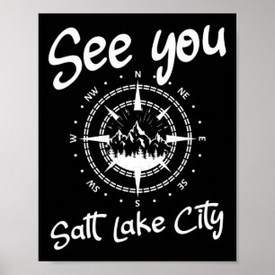 Sie sehen in Salt Lake City Usa Urlaub Skiwandern Poster