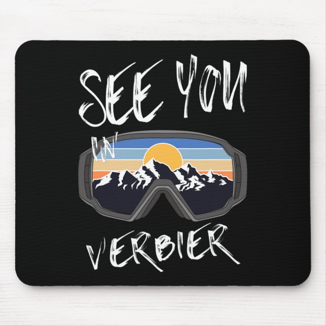 Sie sehen in Verbier Schweiz Wanderurlaub Ski Mousepad (Vorne)