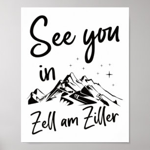 Sie sehen in Zell am Ziller Tirol Österreich Urlau Poster