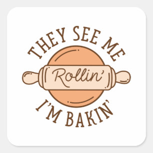 Sie sehen Me Rollin" Quadratischer Aufkleber