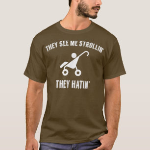 Sie sehen Me Strollin' - lustiges Hemd für Junge M T-Shirt