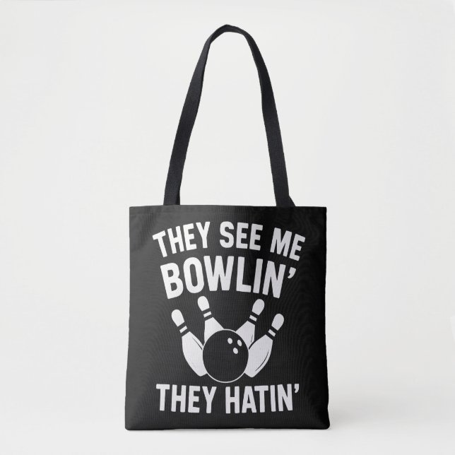 SIE SEHEN MICH BOWLING  SIE HASSEN (Vorderseite)