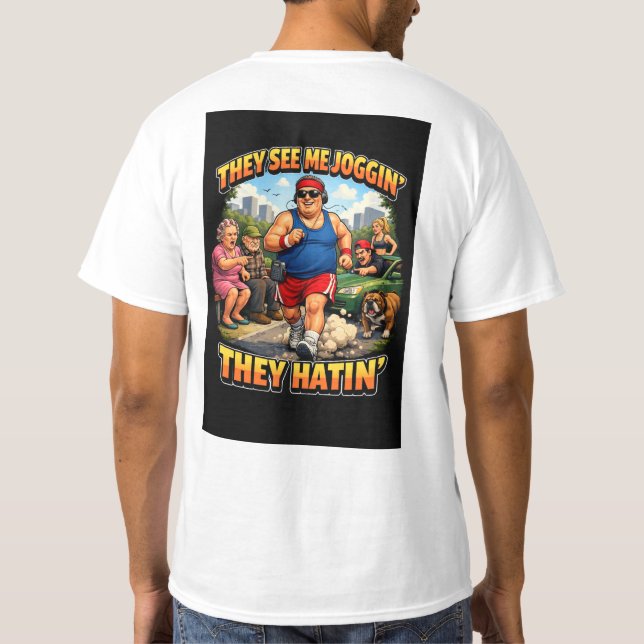 Sie sehen mich joggen T-Shirt (Rückseite)