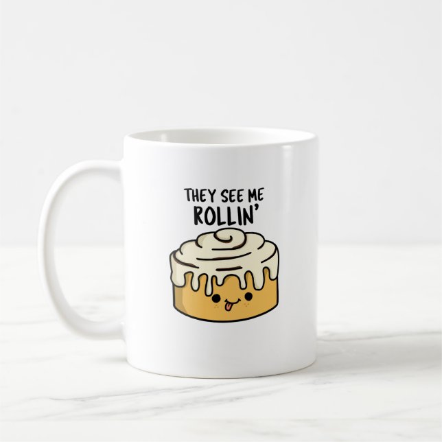 Sie sehen mich Rollin Funny Cinnamon Roll Pub Kaffeetasse (Links)