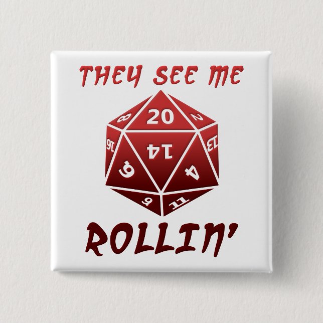 Sie sehen mich Rollin' lustige Taste Button (Vorderseite)