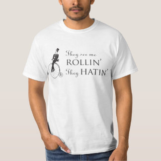 Sie sehen mich Rollin T-Shirt