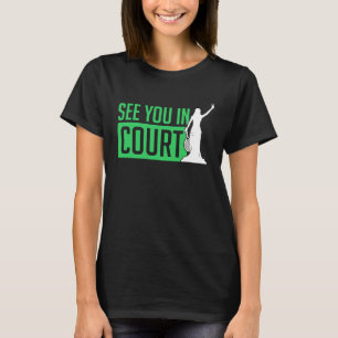 Sie sehen sich im Tennishof  Lustige Tennisspieler T-Shirt