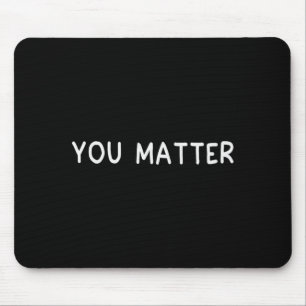Sie Selbstmordprävention Bewusstsein Psychische Ge Mousepad