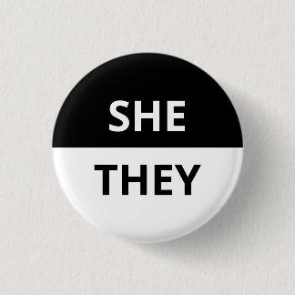 Sie/sie Pronoun Black & White Abzeichen Button